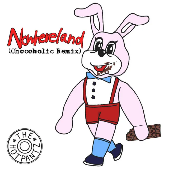 Nowhereland - Chocoholic Remix