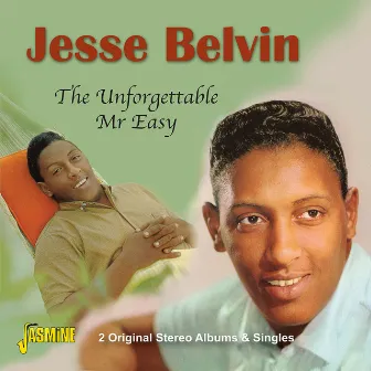 The Unforgettable Mr. Easy. by Jesse Belvin