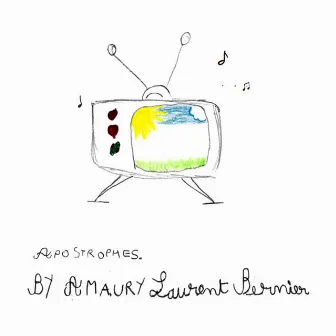 Apostrophes (Tv Scores) by Amaury Laurent Bernier