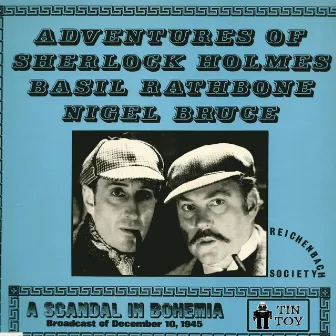 Adventures of Sherlock Holmes - A Scandal in Bohemia by Basil Rathbone