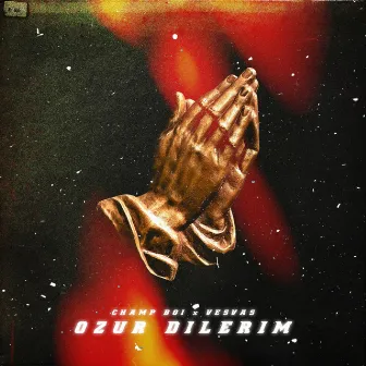 ÖZÜR DİLERİM by Champ Boi