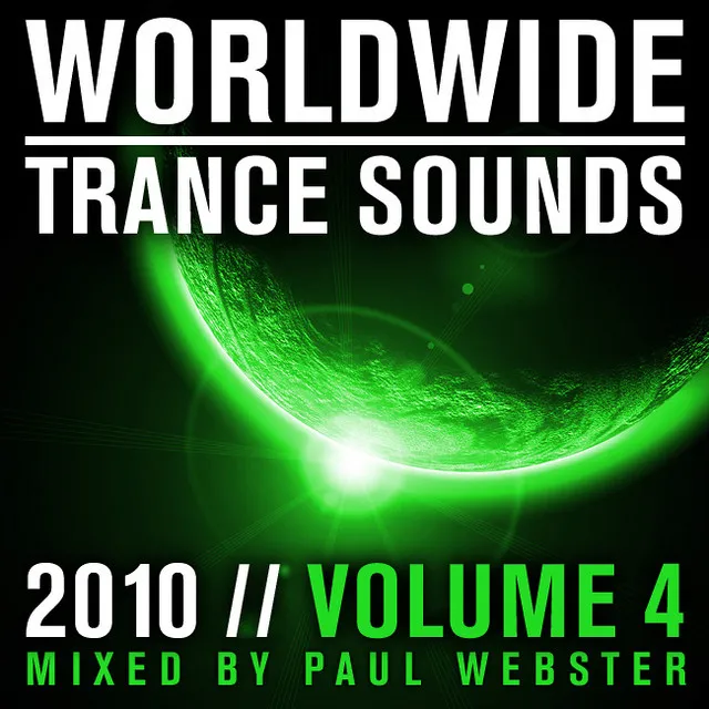 Worldwide Trance Sounds 2010, Vol. 4 (Mixed By Paul Webster)