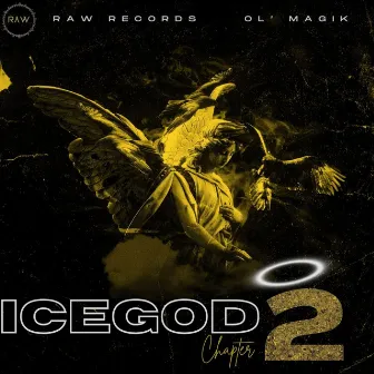 ICEGOD CHAPTER 2 by Ol' Magik