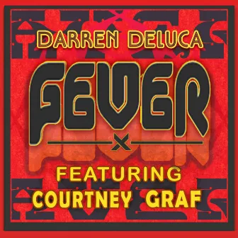 Fever by Darren Deluca