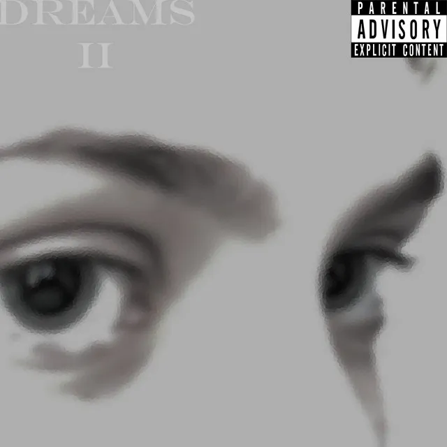 Dreams II (Slowed)