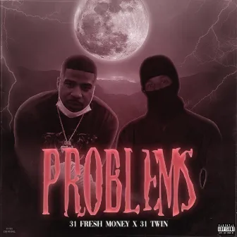 Problems by 31 Fresh Money