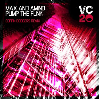 Pump The Funk (Coffin Dodgers Remix) by Max & Amino