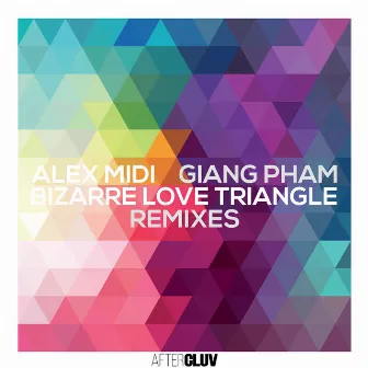 Bizarre Love Triangle (Remixes) by Alex Midi