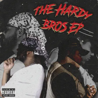 THE HARDY BROS EP by 4KayDro