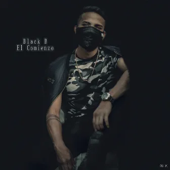 El Comienzo by Black B