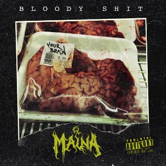 Bloody Shit by El Malna