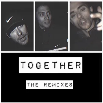 Together (The Remixes) by Fraksha