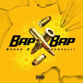 Bap Bap by Bando B