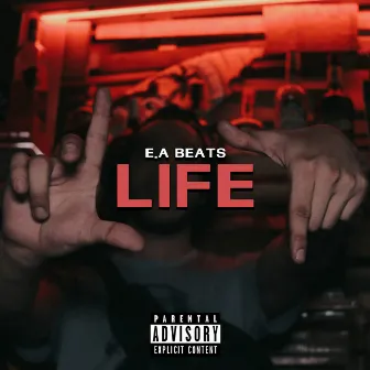 Life by E.ABeats