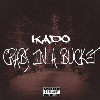 Crabs in a Bucket by Kado