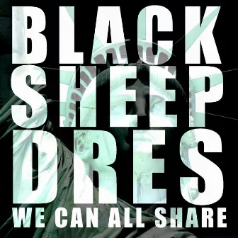 We Can All Share by Black Sheep Dres