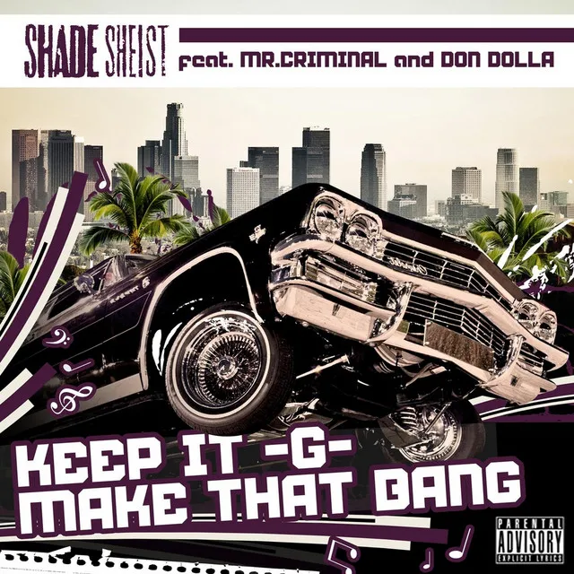 Keep It G... Make That Bang (feat. Mr. Criminal & Don Dolla)