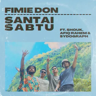 Santai Sabtu by Fimie Don