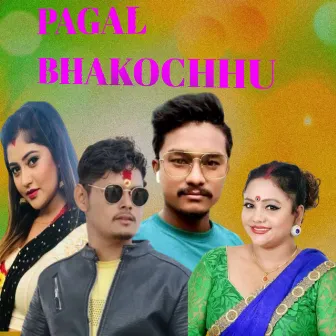 Pagal Bhakochhu by Mohit Bishwakarma