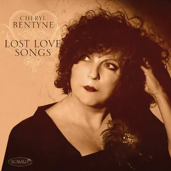 Lost Love Songs by Cheryl Bentyne