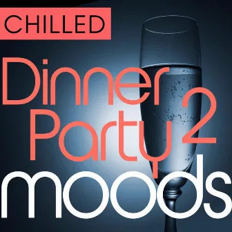 Chilled Dinner Party Moods 2 - 36 Favourite Sax and Guitar Smooth Grooves by Smooth Groove Masters