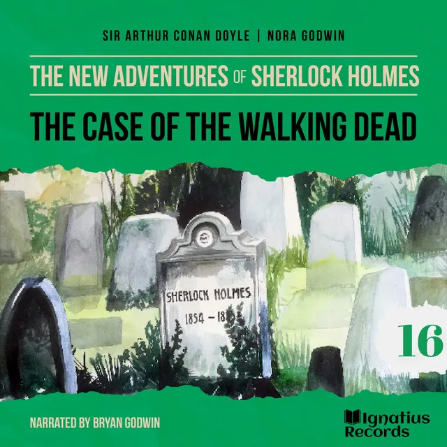 The Case of the Walking Dead (The New Adventures of Sherlock Holmes, Episode 16)