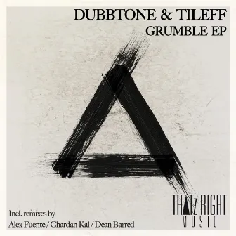 Grumble by Dubbtone & Tileff