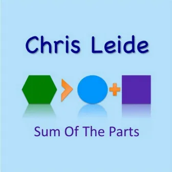 Sum of the Parts by Chris Leide