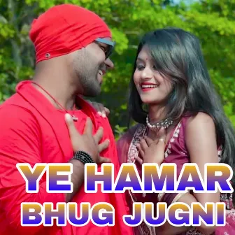 Ye Hamar Bhug Jugni by Sanjit Das