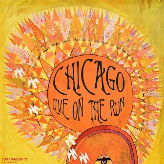 Live On The Run (Live 1978) by Chicago