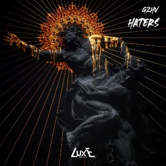 Haters by Gzhv