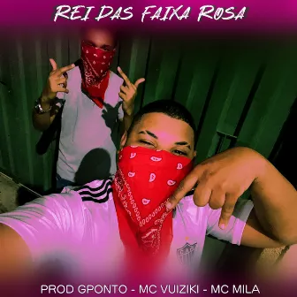 Rei das Faixa Rosa by Prod Gponto