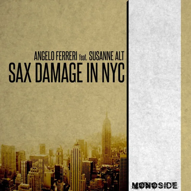 Sax Damage In NYC - Upper East Side Mix - Radio Edit