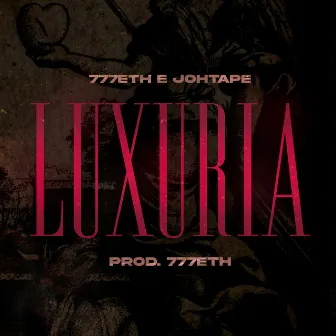 Luxúria by 777eth