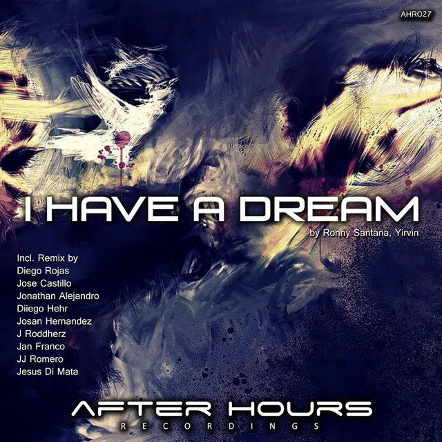 I Have A Dream - Original Mix