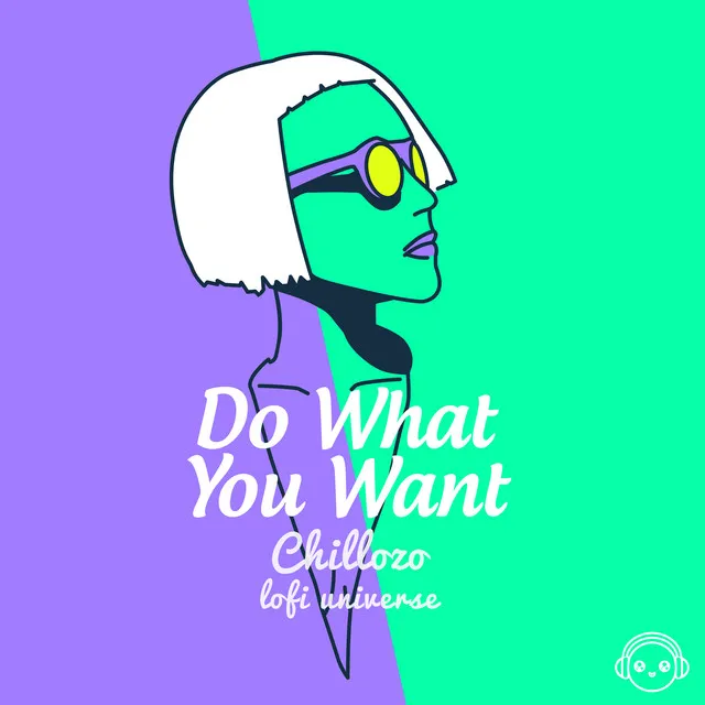 Do What you Want