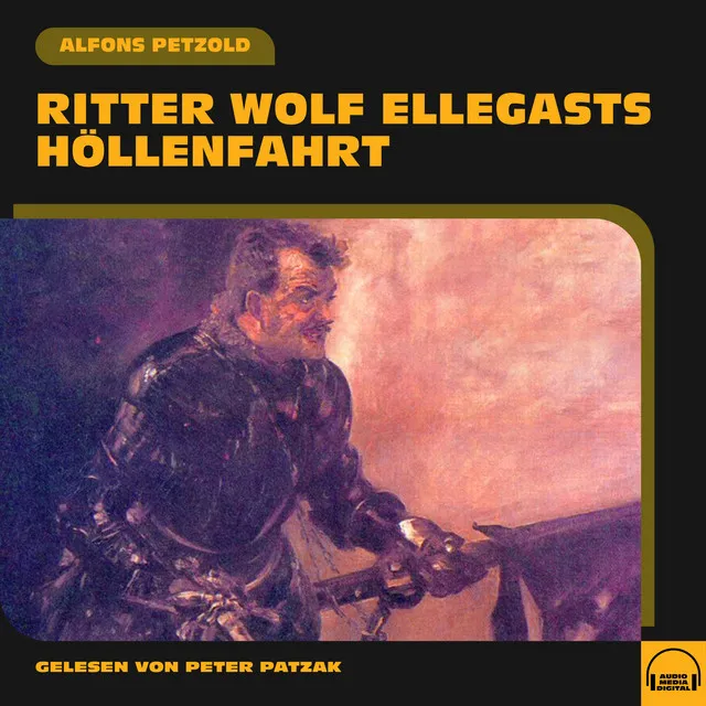 Ritter Wolf Ellegasts Höllenfahrt