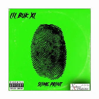 Slime Print by Lil Buk XL