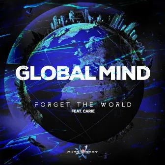 Forget the World Ep by Global Mind