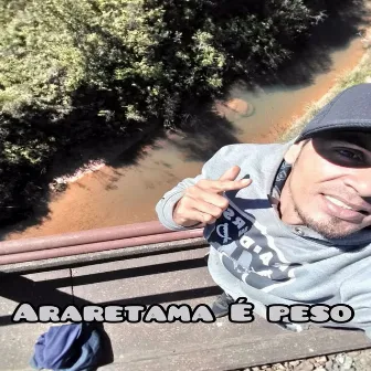 Araretama É Peso by Du Rap