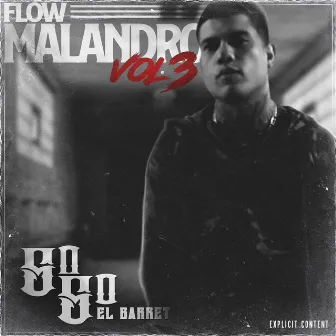 Flow Malandro, Vol. 3 by 5050 EL BARRET