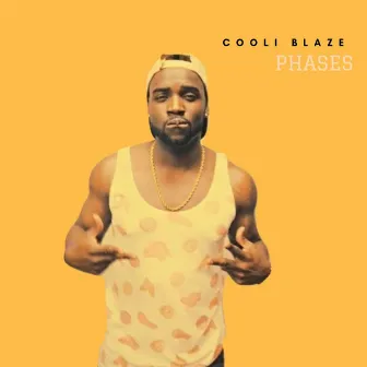 Phases by Cooli Blaze