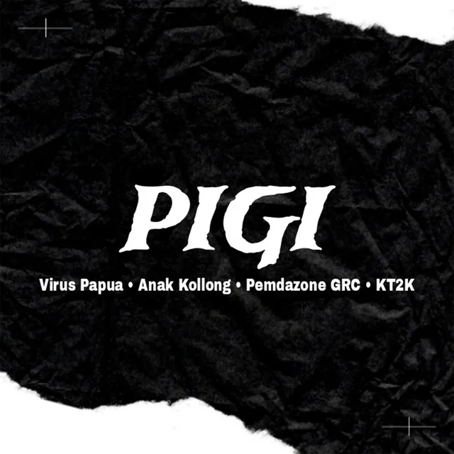 Pigi (feat. Anak Kollong, Pemdazone GRC & KT2K)