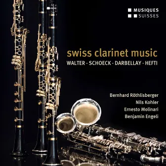 Swiss Clarinet Music by Bernhard Röthlisberger