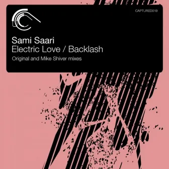 Electric Love / Backlash by Sami Saari