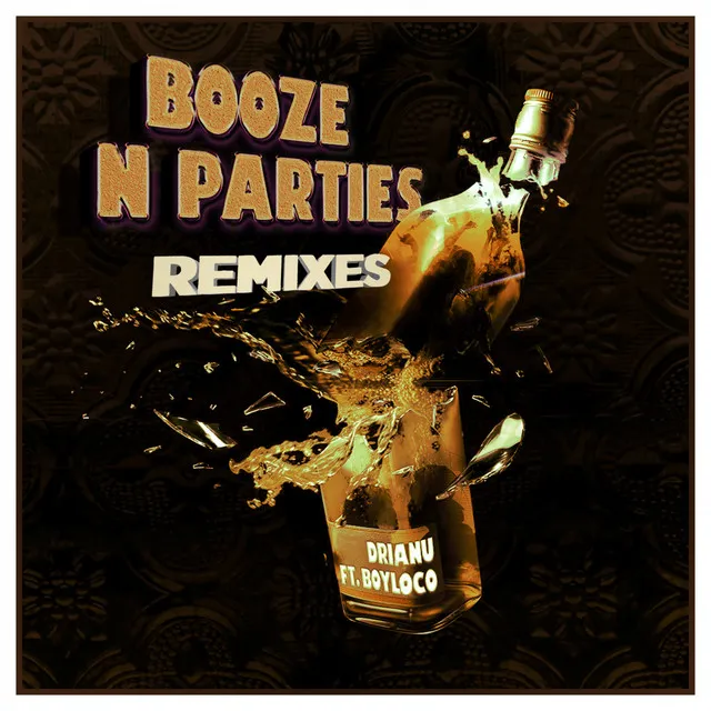 Booze & Parties - Gaby Nieto Remix