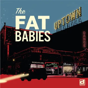 Uptown by The Fat Babies