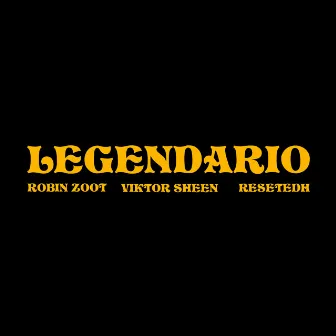 Legendario by Robin Zoot