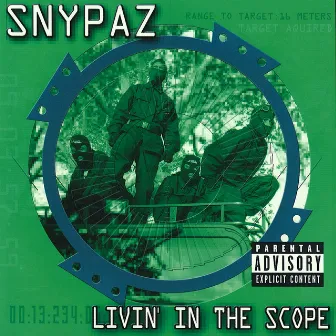 Livin' in the Scope by Snypaz