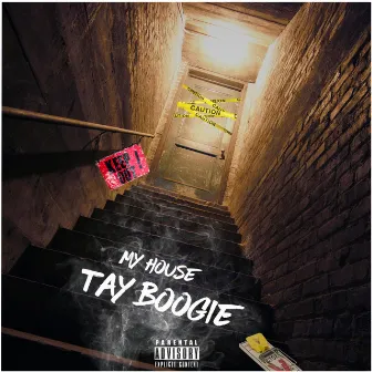 My House by Tay Boogie